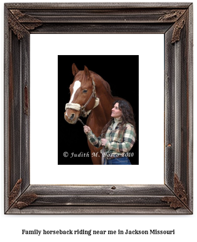 family horseback riding near me in Jackson, Missouri